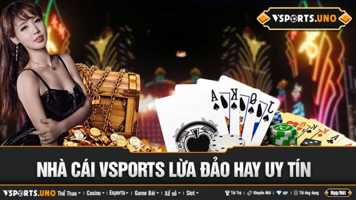 Nhà cái Vsports có uy tín không – Hình ảnh minh họa các sản phẩm cá cược và casino trực tuyến