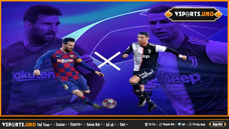 So sánh VTY03 với các ông lớn trong ngành cá cược qua hình ảnh Messi và Ronaldo